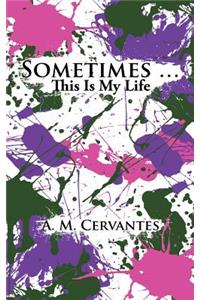 Sometimes ...