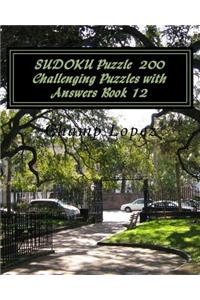 SUDOKU Puzzle 200 Challenging Puzzles with Answers Book 12