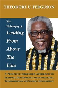Philosophy of Leading from Above the Line