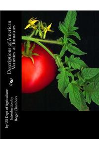 Descriptions of American Varieties of Tomatoes