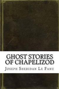 Ghost Stories of Chapelizod