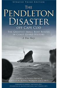 The Pendleton Disaster Off Cape Cod