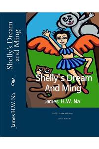 Shelly's Dream and Ming