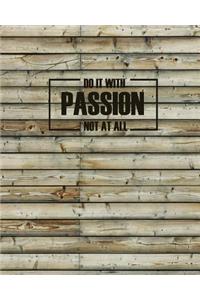 Do It with Passion, Quote Inspiration Notebook, Dream Journal Diary, Dot Grid - Blank No lined -Graph Paper, 8