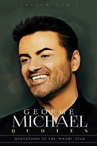 George Michael Quotes