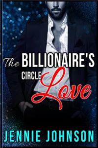 The Billionaire's Circle: Love