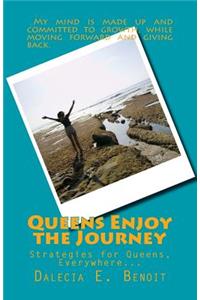 Queens Enjoy the Journey