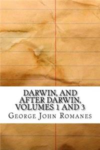 Darwin, and After Darwin, Volumes 1 and 3