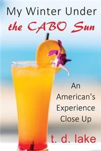 My Winter Under the Cabo Sun