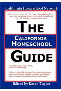 California Homeschool Guide - Second Edition