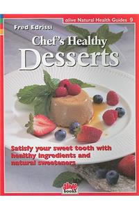 Chef's Healthy Desserts