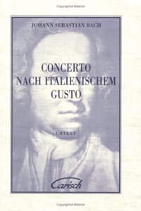 Concerto Nach Italienischem Gusto [The Italian Concerto]