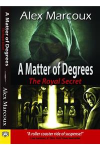 A Matter of Degrees