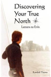 Discovering Your True North