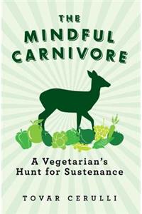 The Mindful Carnivore