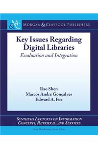 Key Issues Regarding Digital Libraries