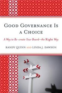 Good Governance is a Choice