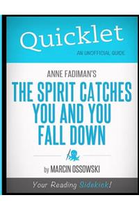 Quicklet - Anne Fadiman's The Spirit Catches You and You Fall Down