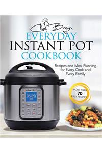 The Everyday Instant Pot Cookbook