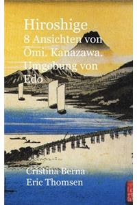 Hiroshige 8 Ansichten von Ōmi. Kanazawa. Umgebung von Edo
