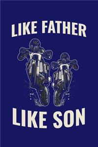 Like Father Like Son