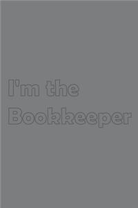 I'm the Bookkeeper