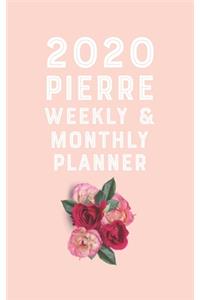 PIERRE planner 2020-2021, planner calendar 2020 for PIERRE Monthly Weekly 2020 Planner A beautiful