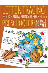 Letter Tracing Book Handwriting Alphabet for Preschoolers Animals Travel