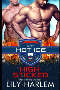 High-Sticked