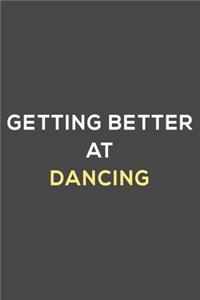 getting better at dancing