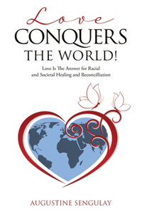 Love Conquers the World!