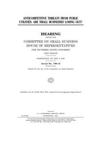 Anticompetitive threats from public utilities