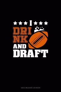 I Drink & Draft
