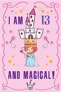 I am 13 and Magical