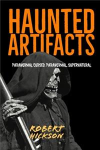 Haunted Artifacts