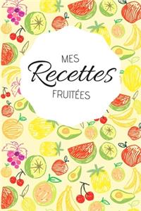 Mes Recettes Fruitées