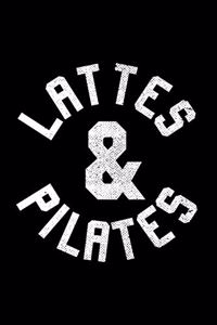 Lattes and Pilates