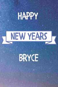 Happy New Years Bryce's