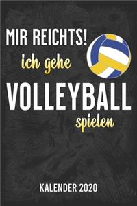 Mir reicht's - Volleyball Kalender 2020