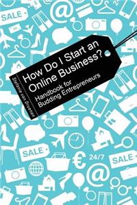 How Do I Start an Online Business?