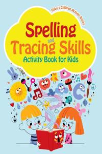 Spelling and Tracing Skills Activity Book for Kids