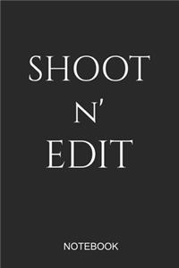 Shoot N' Edit Notebook