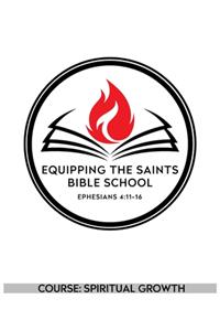 Equipping the Saints Bible School