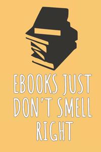 Ebooks Just Don't Smell Right