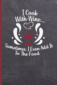 I Cook with Wine