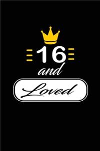 16 and Loved
