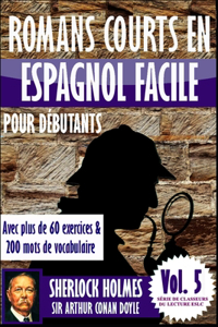 Romans courts en espagnol facile pour débutants avec plus de 60 exercices & 200 mots de vocabulaire