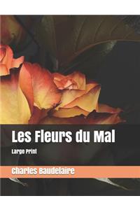 Les Fleurs du Mal
