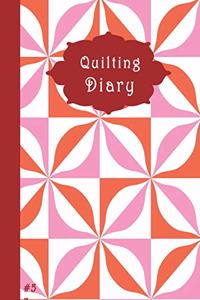 Quilting Diary