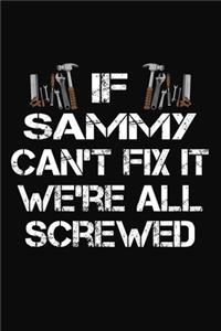If Sammy Can't Fix It We're All Screwed
